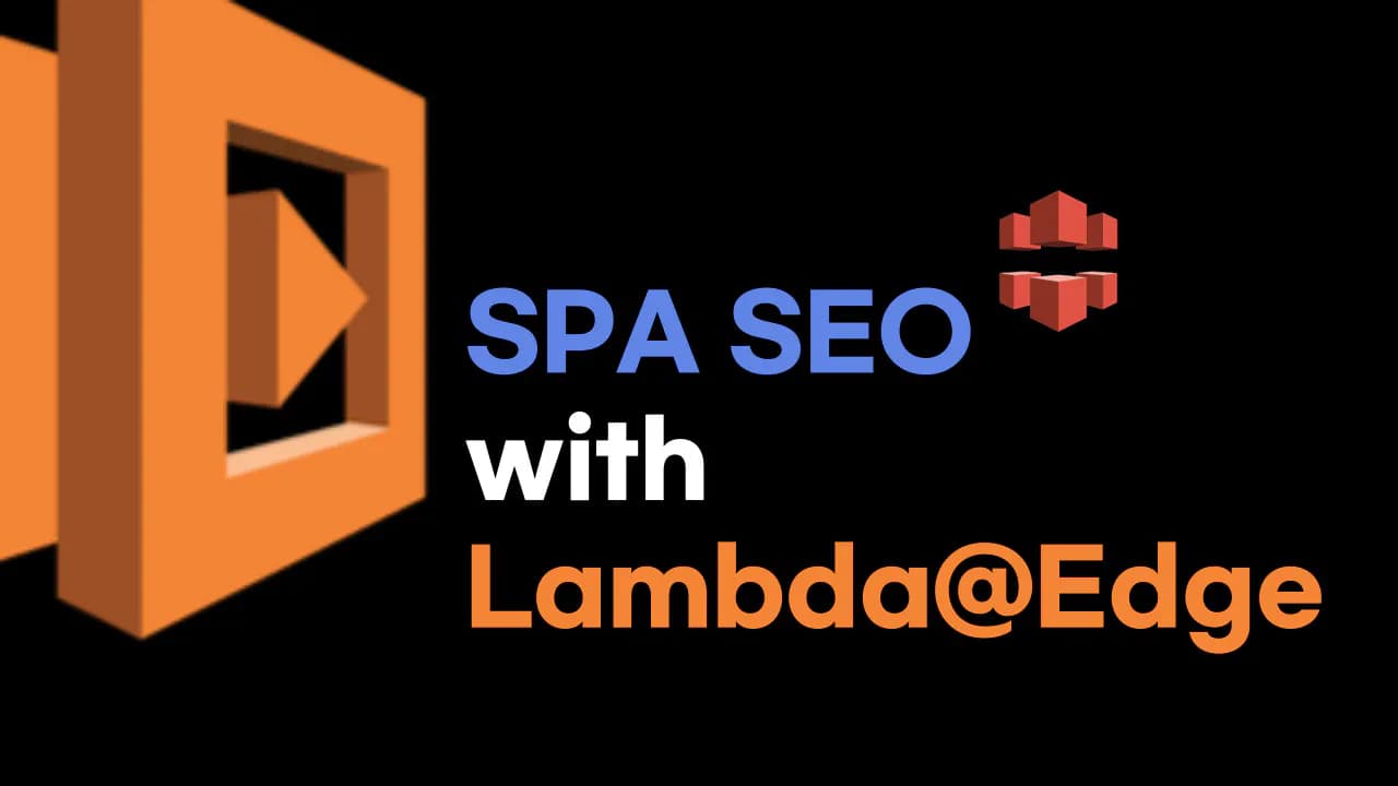 SPA SEO with Lamda@Edge